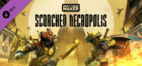 Meet Your Maker – Scorched Necropolis DLC Fantasy Mod Collection